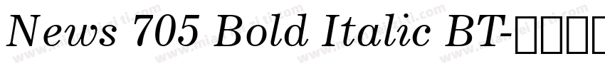 News 705 Bold Italic BT字体转换